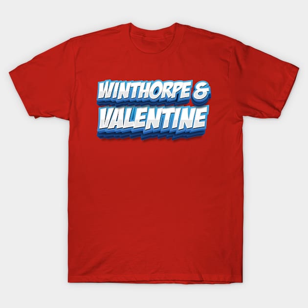 Winthorpe and Valentine T-Shirt by aidreamscapes